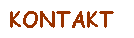 Textfeld: KONTAKT