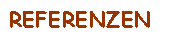 Textfeld: REFERENZEN