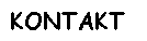Textfeld: KONTAKT
