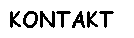 Textfeld: KONTAKT